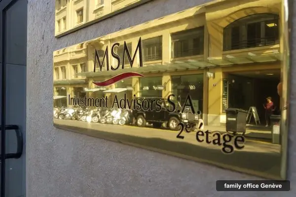 MSM Investment Advisors, multi family office à Genève
